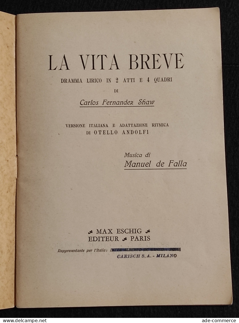 La Vita Breve - C. F. Shaw - Max Eschig Ed. - 1913 - Dramma Lirico - Cinéma Et Musique