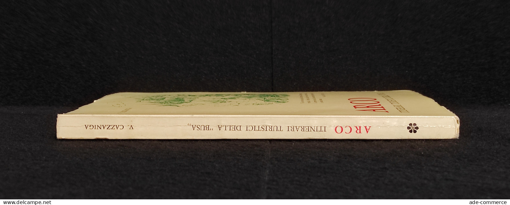 Arco - Itinerari Turistici della Busa - V. Cazzaniga - 1972