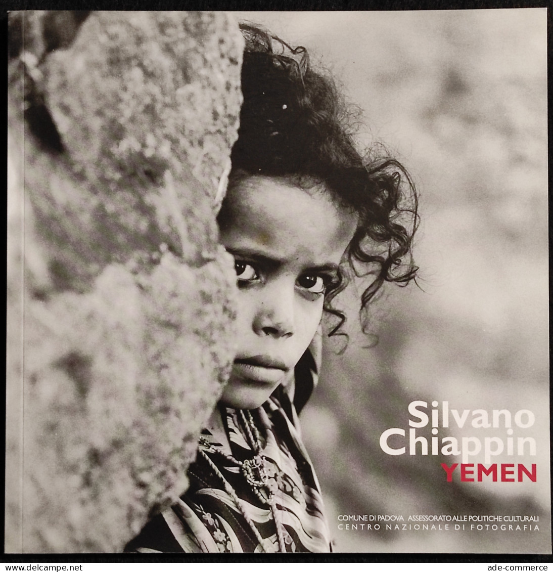 Silvano Chiappin - Yemen - E. Gusella - 2006 - Fotografia - Fotografie
