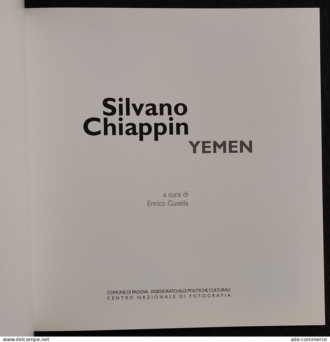 Silvano Chiappin - Yemen - E. Gusella - 2006 - Fotografia - Photo