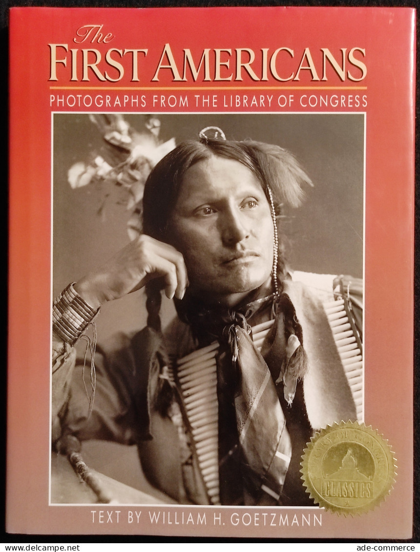 The First Americans - Photographs From Library Of Congress - 1991 - Foto