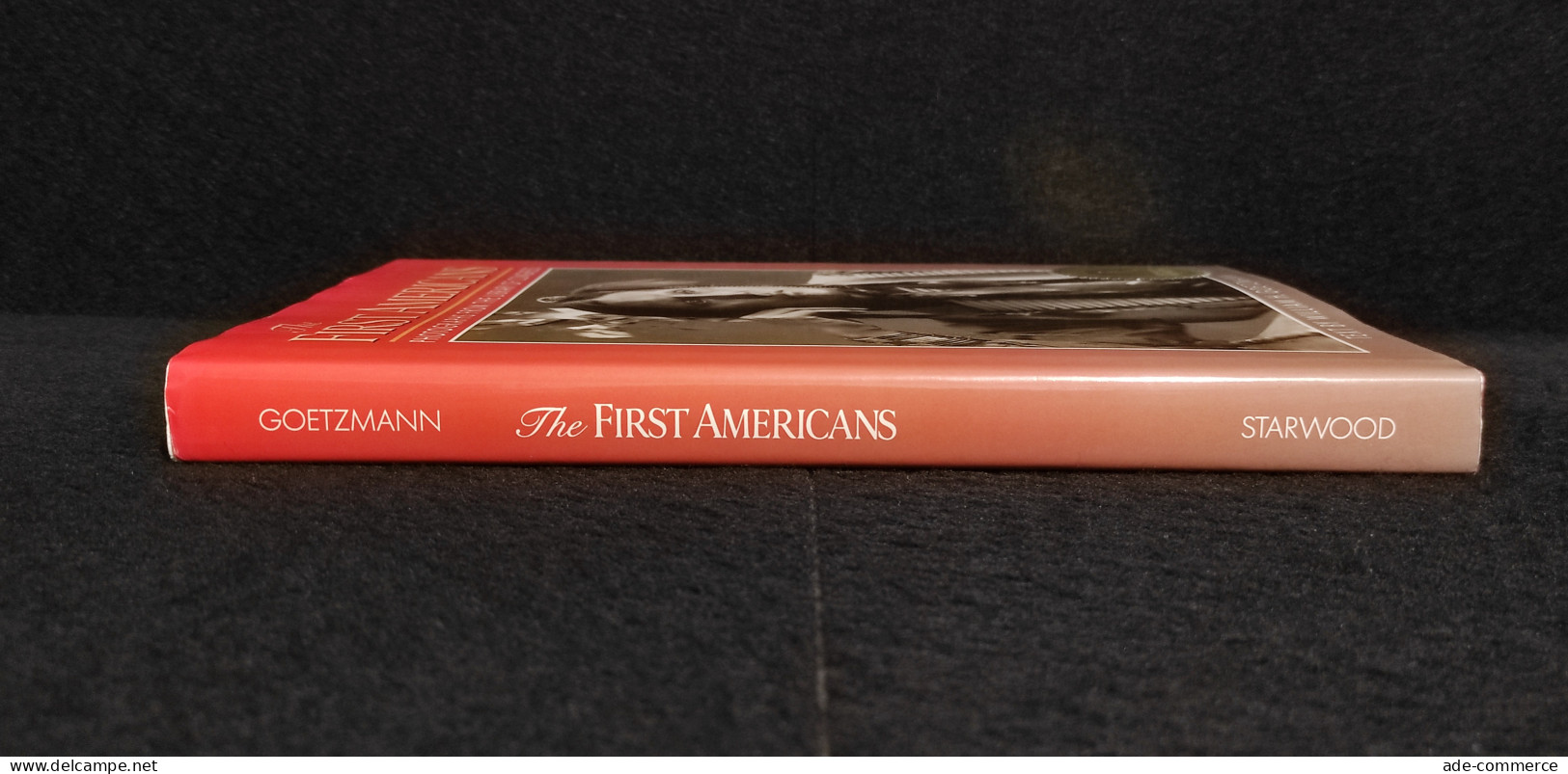 The First Americans - Photographs From Library Of Congress - 1991 - Foto