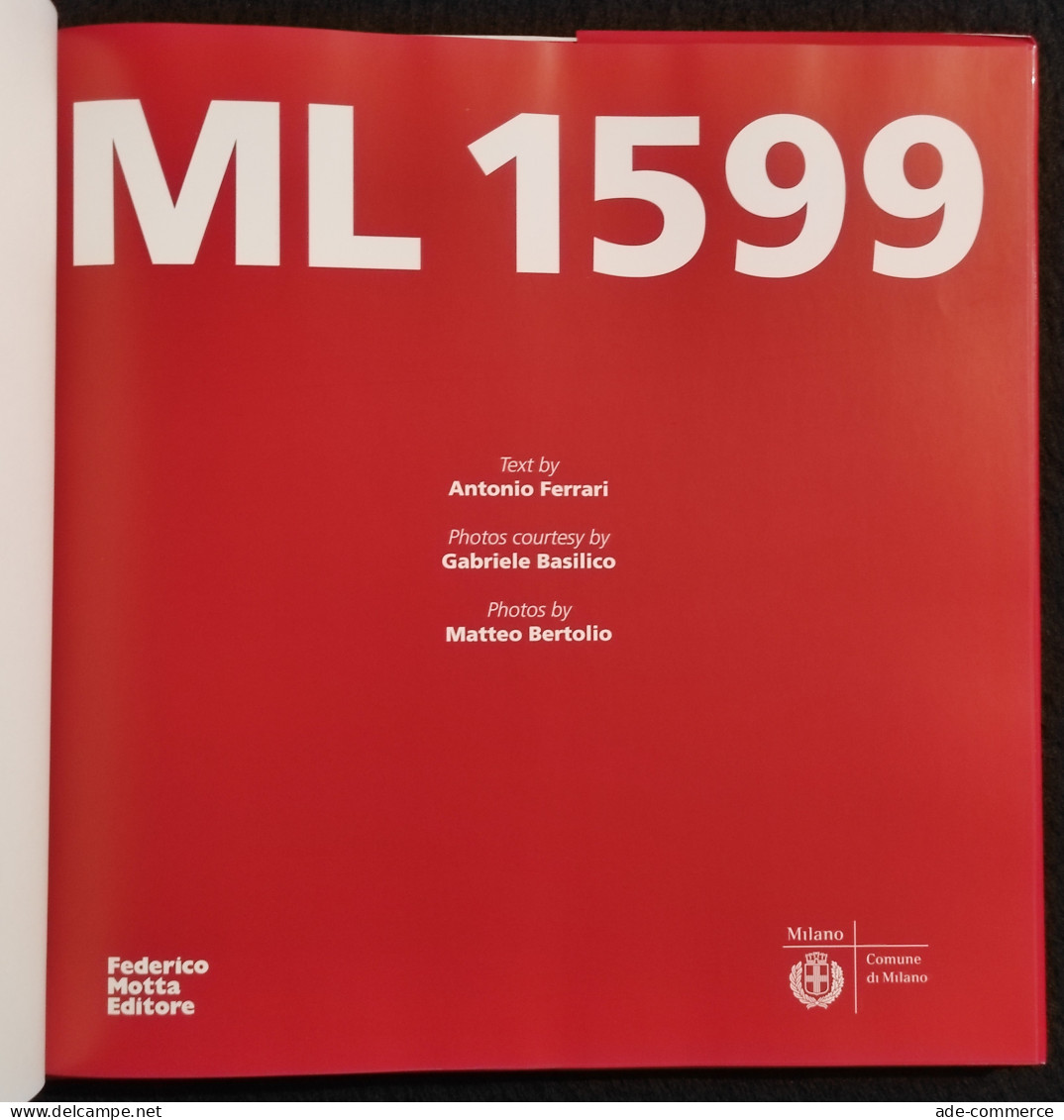 ML 1599 - A. Ferrari - Ed. Federico Motta - 2007 - Fotografia - Fotografía