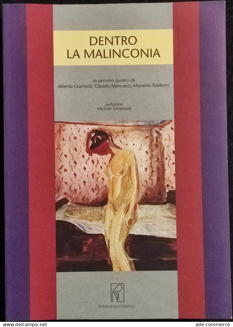 Dentro La Malinconia - A. Giannelli, C. Mencacci, M. Rabboni - 1992 - Médecine, Psychologie