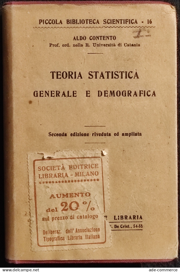 Teoria Statistica Generale E Demografica - A. Contento - 1915 - Handbücher Für Sammler