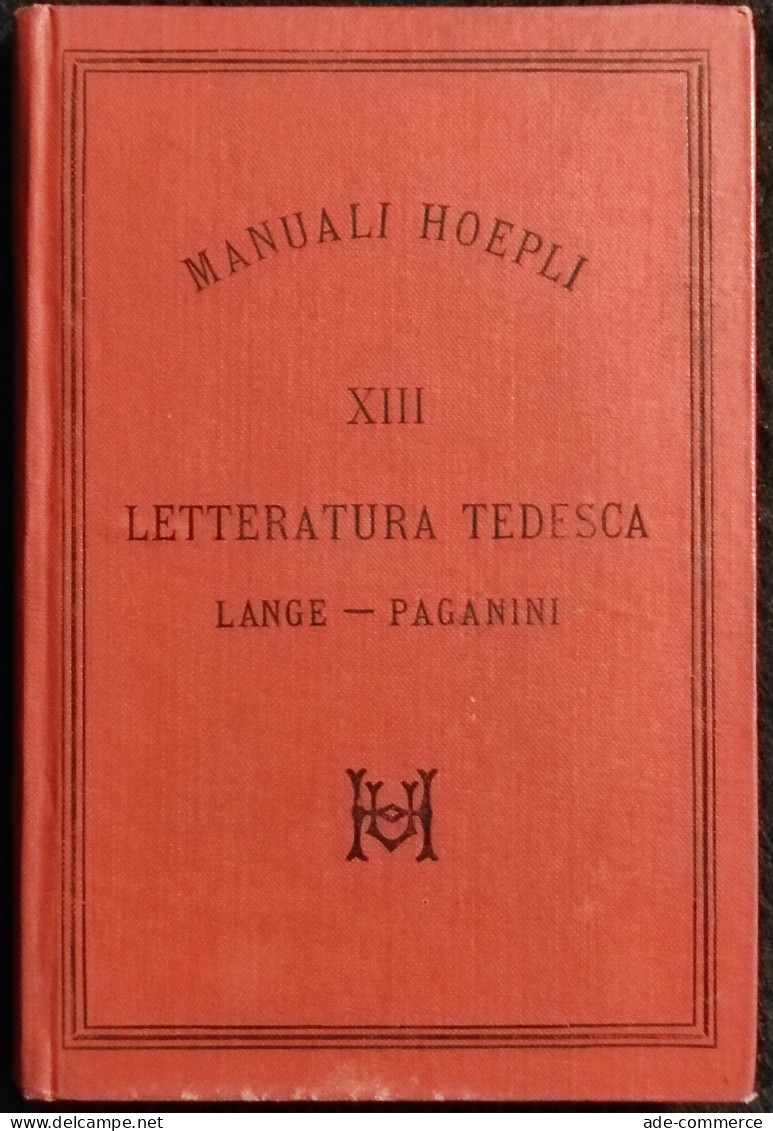 Letteratura Tedesca - O. Lange, A. Paganini - Manuali Hoepli - 1885 - Manuali Per Collezionisti