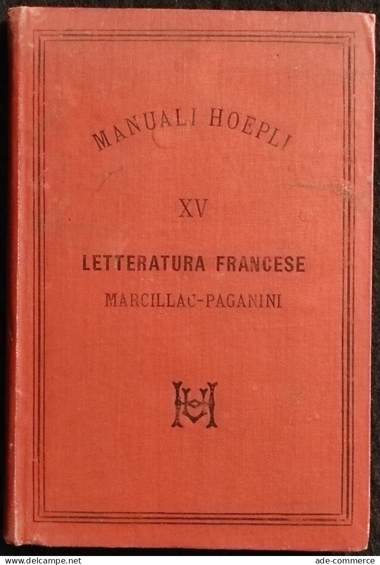 Letteratura Francese - F. Marcillac, Trad. Paganini - Manuali Hoepli -1885 - Manuali Per Collezionisti