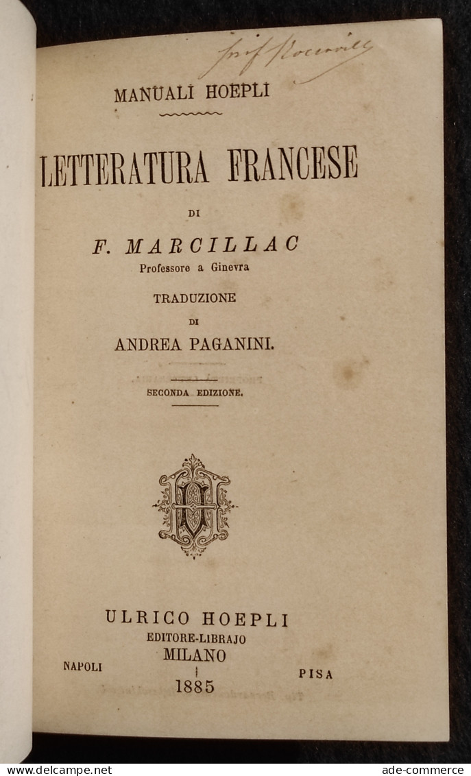 Letteratura Francese - F. Marcillac, Trad. Paganini - Manuali Hoepli -1885 - Handbücher Für Sammler