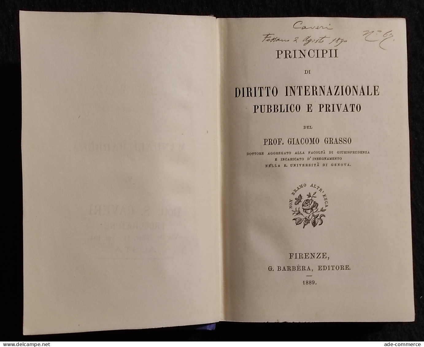 Principii Di Diritto Internazionale Pubblico E Privato - G. Grasso - Barbera - 1889 - Manuels Pour Collectionneurs