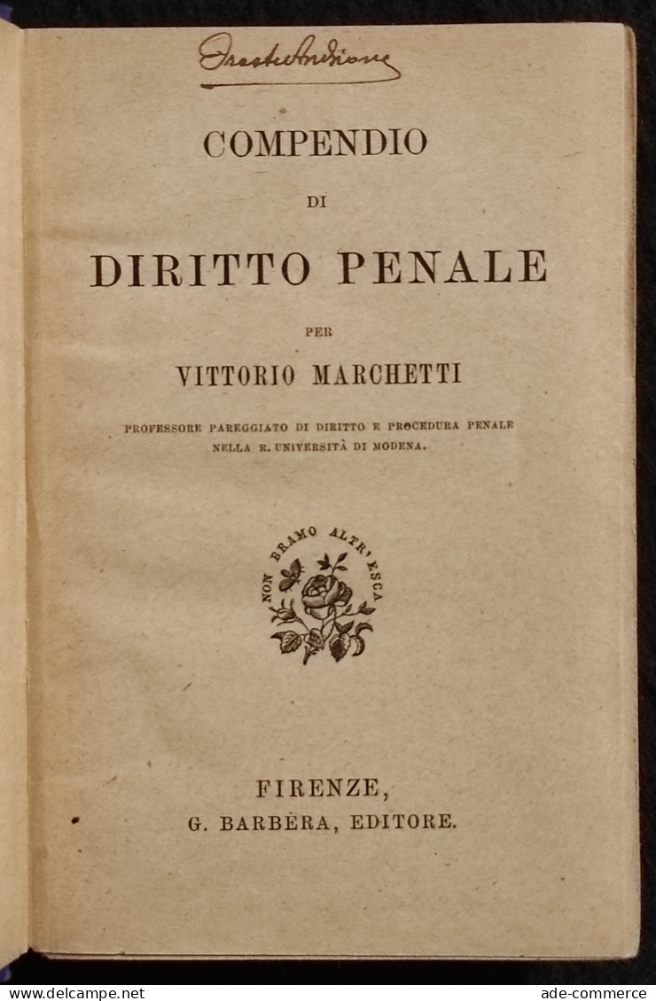 Compendio Di Diritto Penale - V. Marchetti - Manuali Barbèra - Manuels Pour Collectionneurs