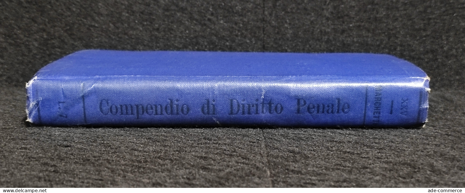 Compendio Di Diritto Penale - V. Marchetti - Manuali Barbèra - Manuels Pour Collectionneurs