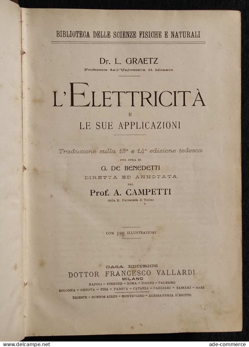 L'Elettricità E Le Sue Applicazioni - L. Graetz - Ed. Vallardi - Mathématiques Et Physique