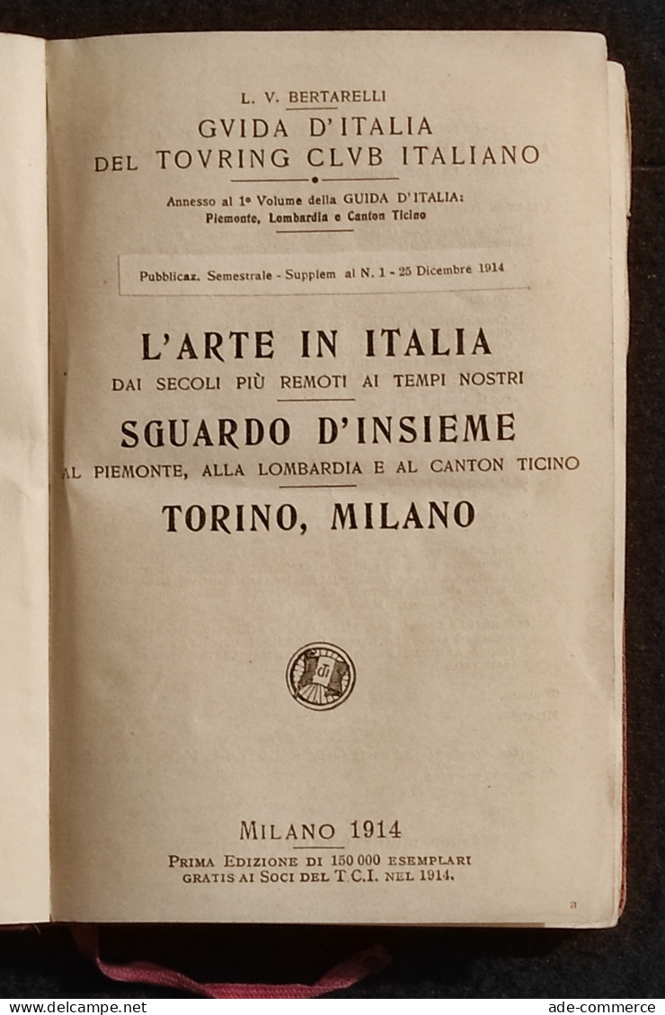 Guida D'Italia Del TCI - Piemonte Lombardia Canton Ticino - 1914 Suppl. - Turismo, Viajes