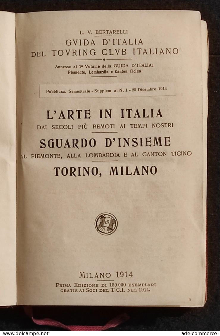 Guida D'Italia Del TCI - Piemonte Lombardia Canton Ticino - 1914 Suppl. - Turismo, Viaggi