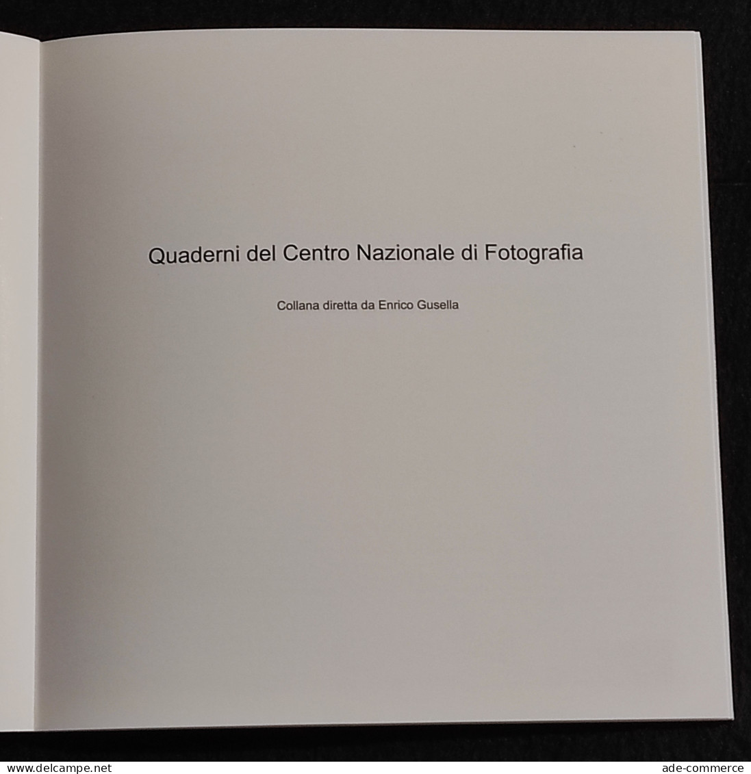 Andrea Contin - Lu Pisce - Quaderni Fotografia - 2006 - Photo