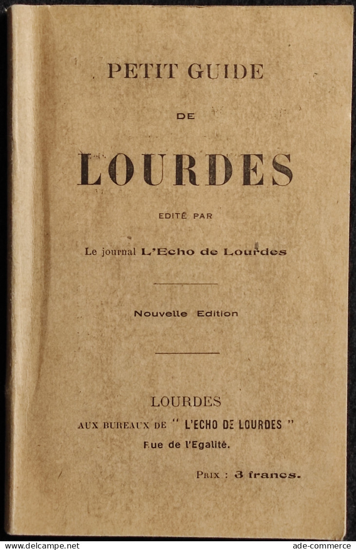 Petit Guide De Lourdes - L'Echo De Lourdes - 1922 - Turismo, Viaggi