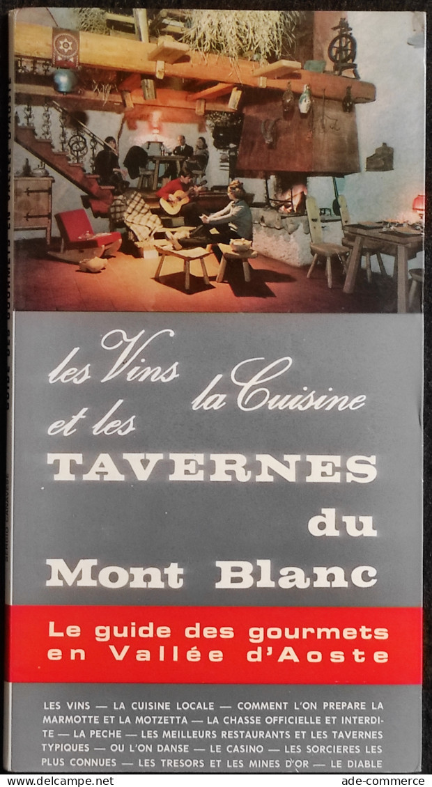 Les Vins, La Cuisine Et Les Tavernes Du Mont Blanc - Huis En Keuken