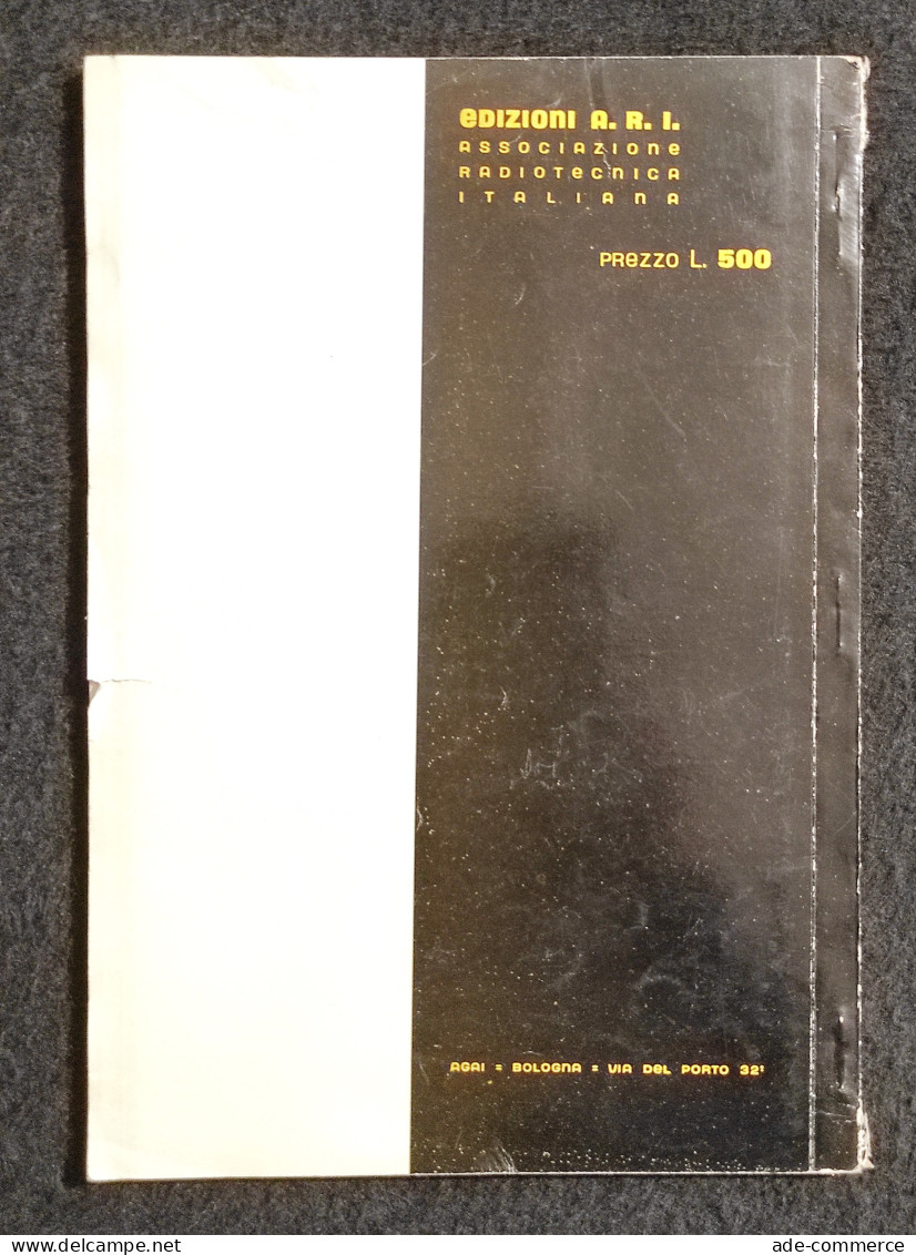 Elementi Di Radiotecnica - M. Miceli - R. Fedeli - Ed. A.R.I. - 1952 - Mathematik Und Physik