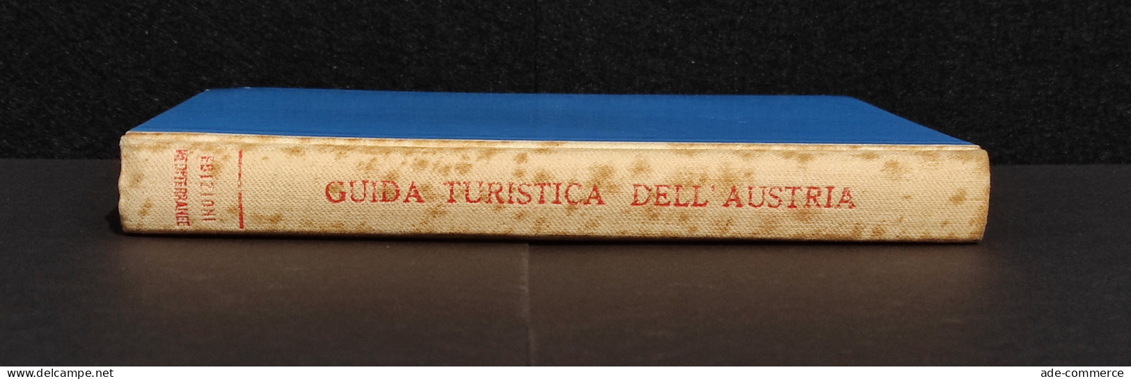 Guida Turistica Dell'Austria - M. Melani - Ed. Mediterranee - 1956 - Turismo, Viaggi