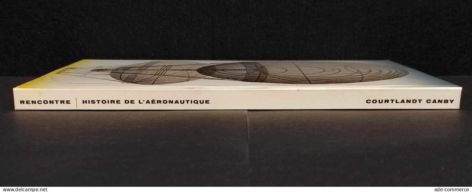 Histoire De L'Aeronautique - C. Canby - Ed. Rencontre - 1962 - Motores