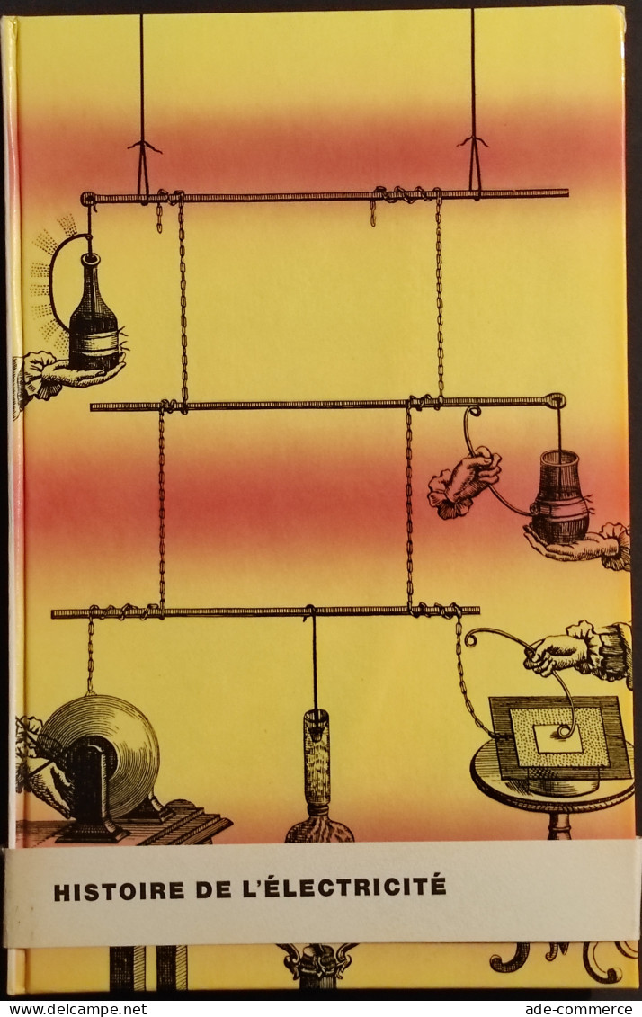 Historie De L'électricité - E. T. Canby - Ed. Rencontre - 1963 - Mathematics & Physics