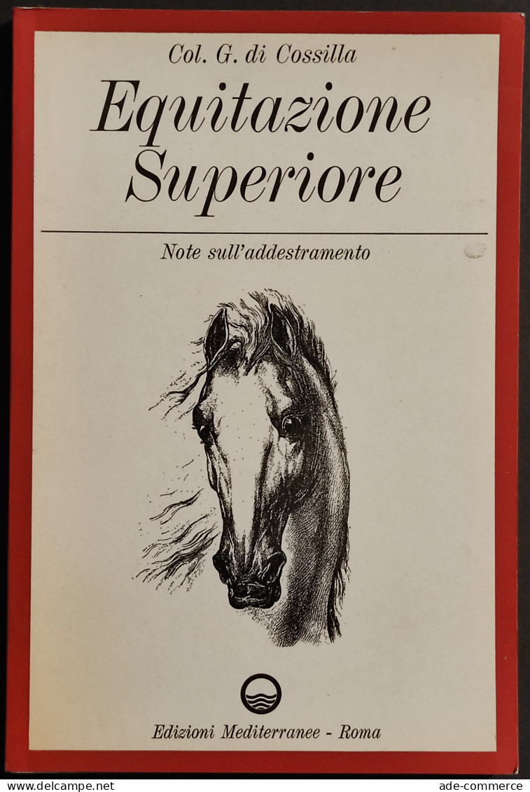 Equitazione Superiore - Note Sull'Addestramento - Ed. Mediterranee - 1967 - Tiere