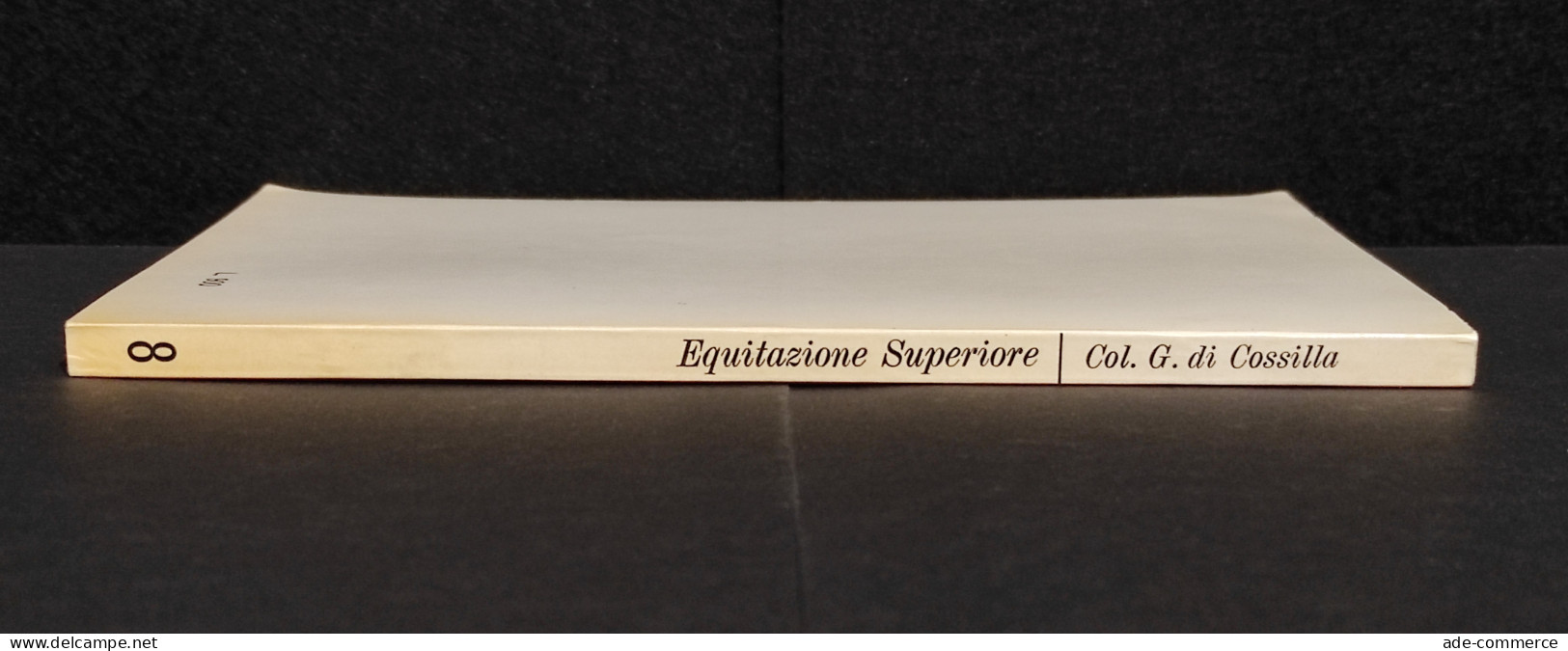 Equitazione Superiore - Note Sull'Addestramento - Ed. Mediterranee - 1967 - Animales De Compañía