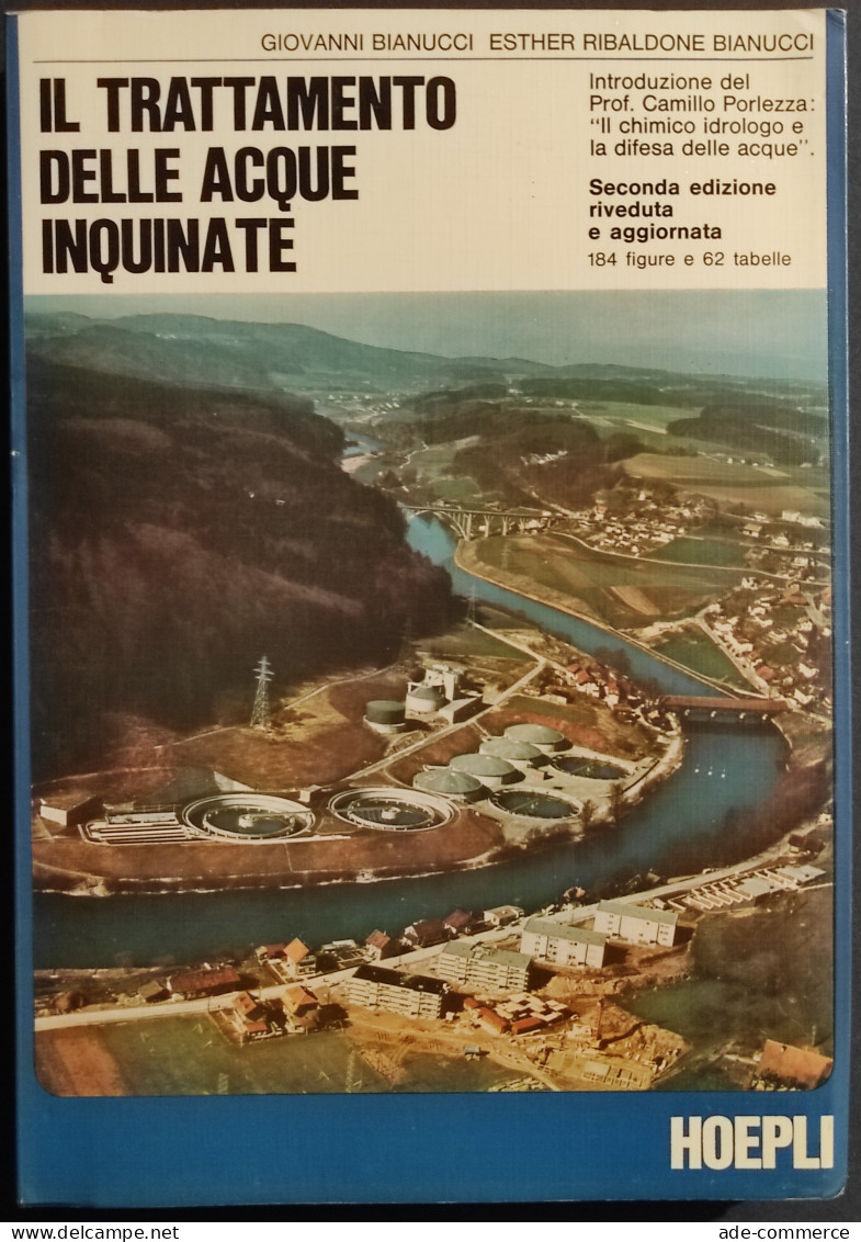 Il Trattamento Delle Acque Inquinate - Bianucci - Ed. Hoepli - 1978 - Matematica E Fisica