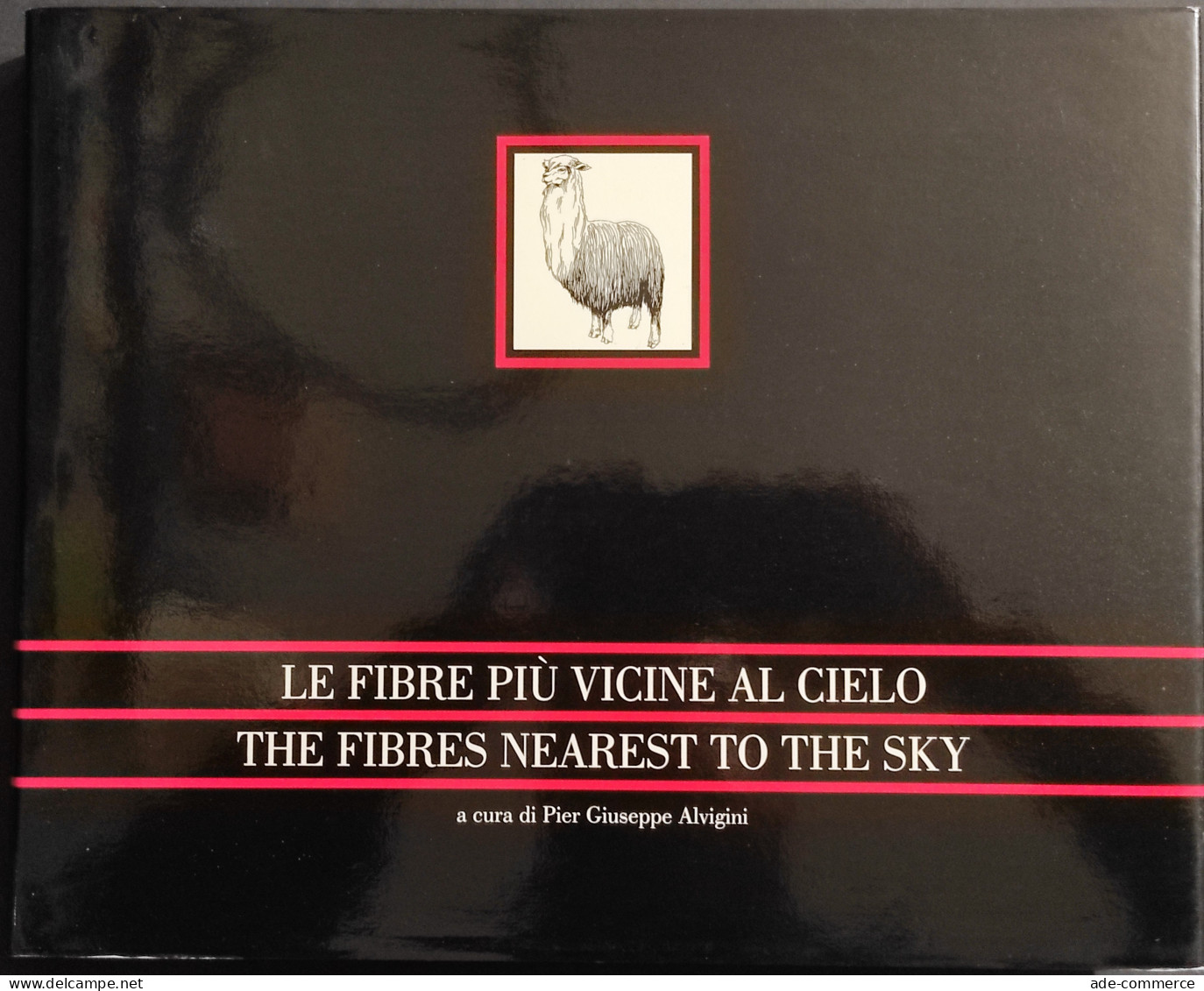 Le Fibre Più Vicine Al Cielo - P.G. Alvigini - Ed. Mondadori - 1984 - Animaux De Compagnie