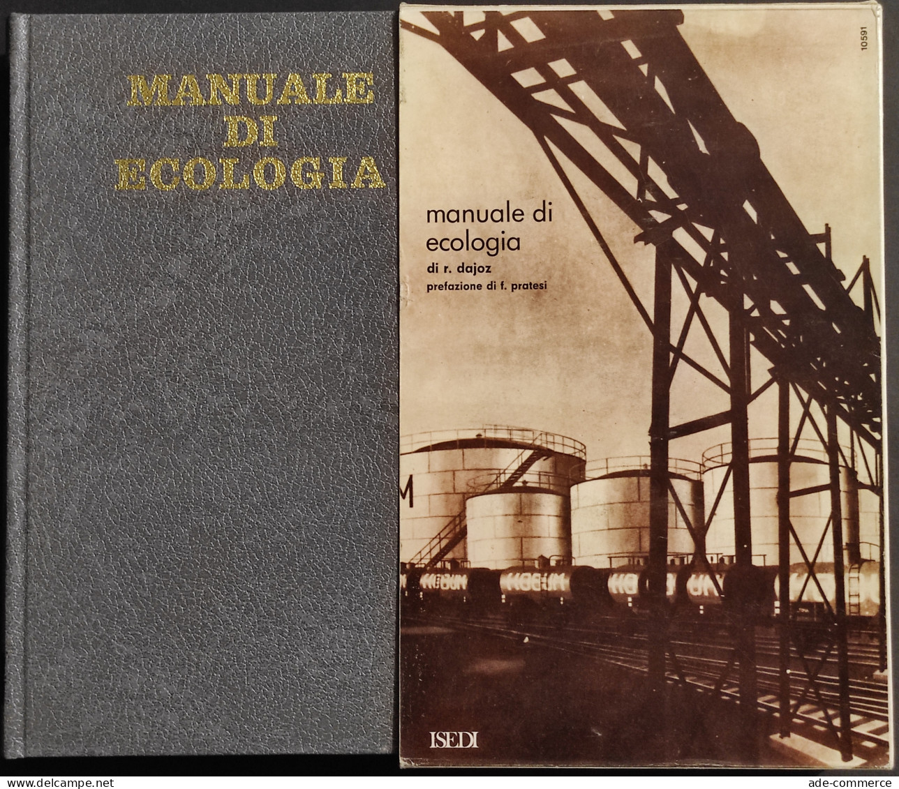 Manuale Di Ecologia - R. Dajoz - Ed. ISEDI - 1972 - Handbücher Für Sammler