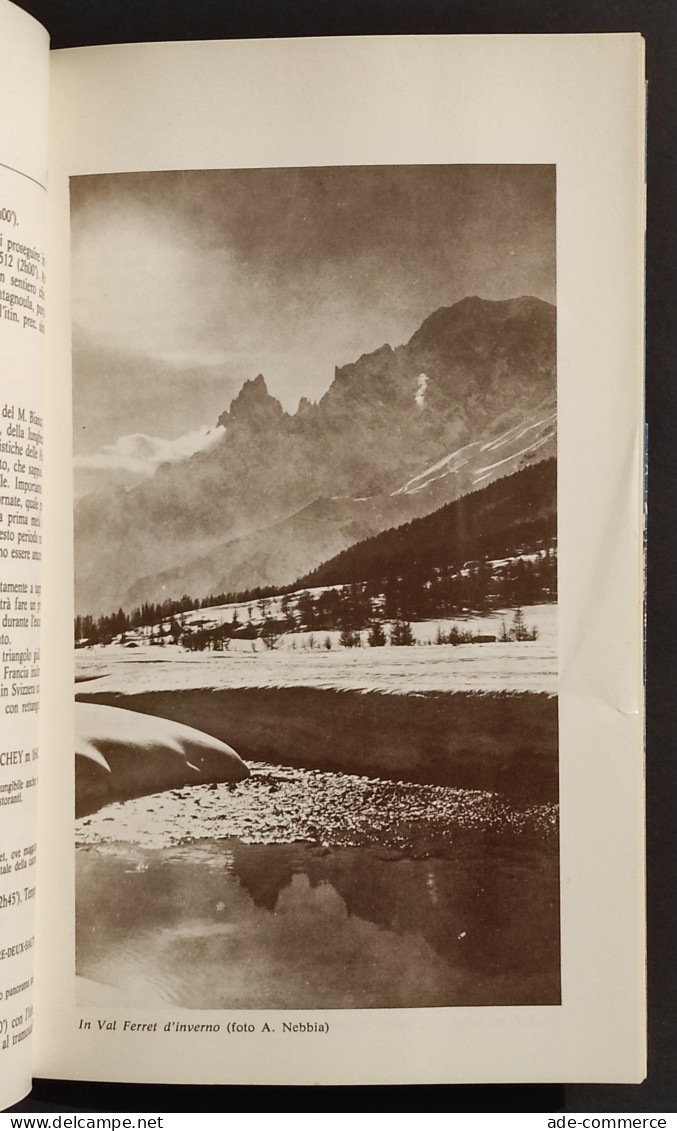 Monte Bianco Valdigne Guida Turistica - A. E G. Nebbia - Ed. Musumeci - 1977 - Toerisme, Reizen