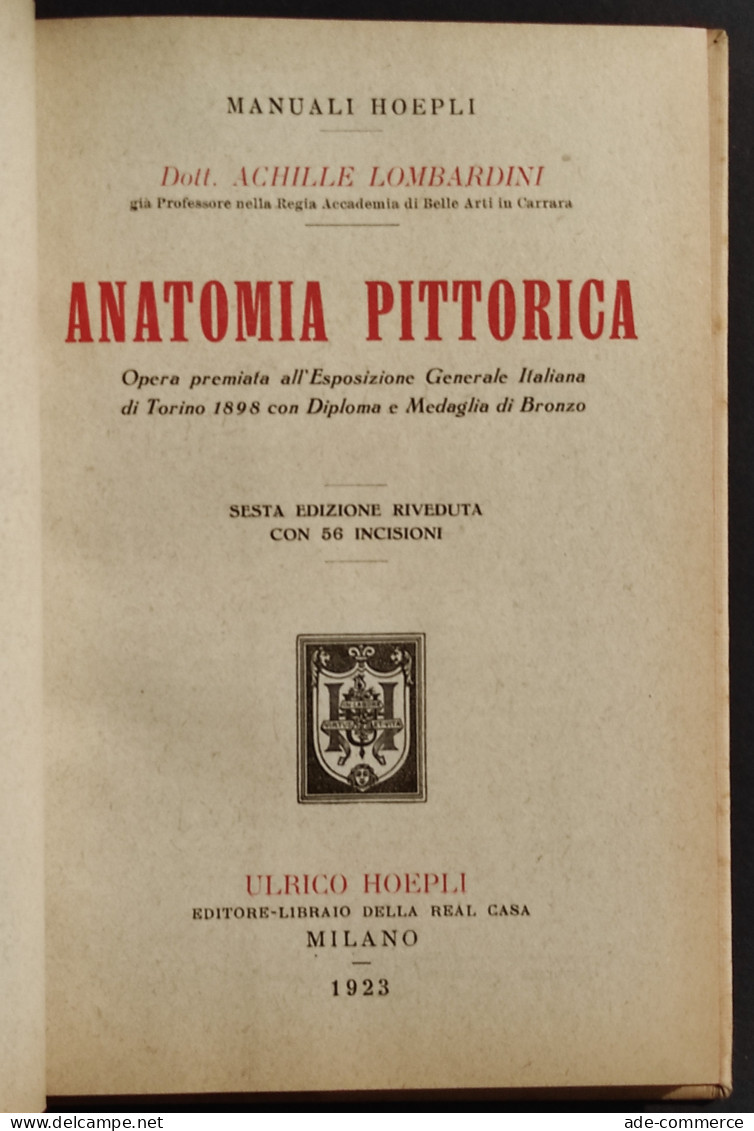 Manuale Di Anatomia Pittorica - S. Lombardini - Ed. Hoepli - 1923 - Médecine, Psychologie