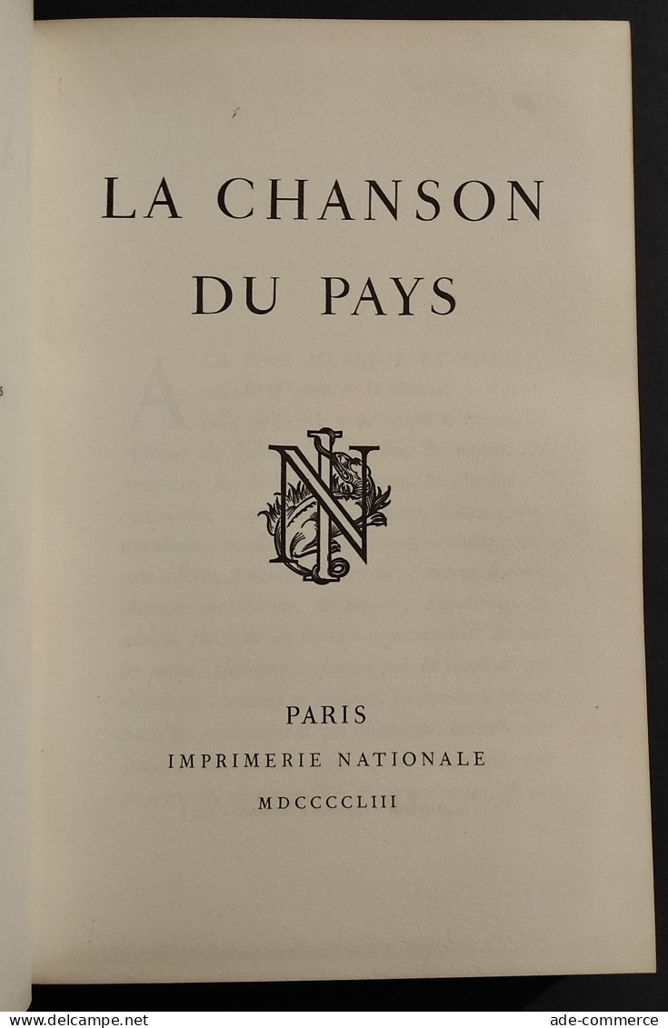 La Chanson Du Pays - Imprimerie Nationale - 1953 - Ed. Num. 167/500 - Cinema Y Música