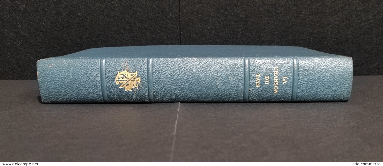 La Chanson Du Pays - Imprimerie Nationale - 1953 - Ed. Num. 167/500 - Cinéma Et Musique