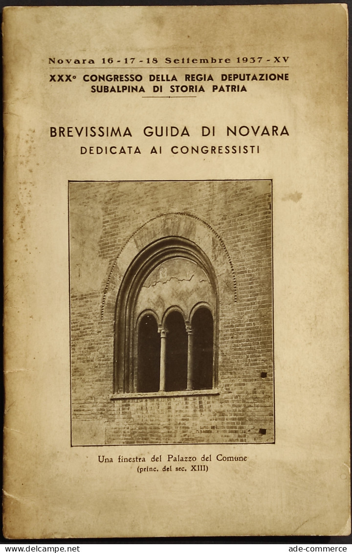 Brevissima Guida Di Novara Dedicata Ai Congressisti - 1937 - Tourismus, Reisen