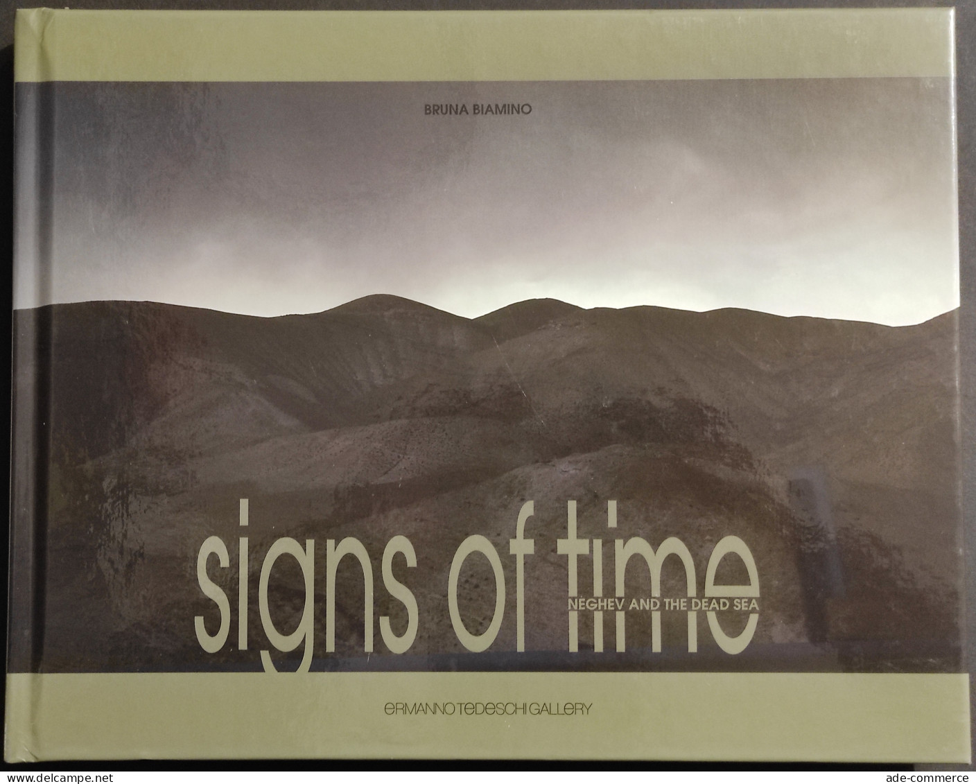 Signs Of Time - Neghev And The Dead Sea - B. Biamino - Fotografia - Photo