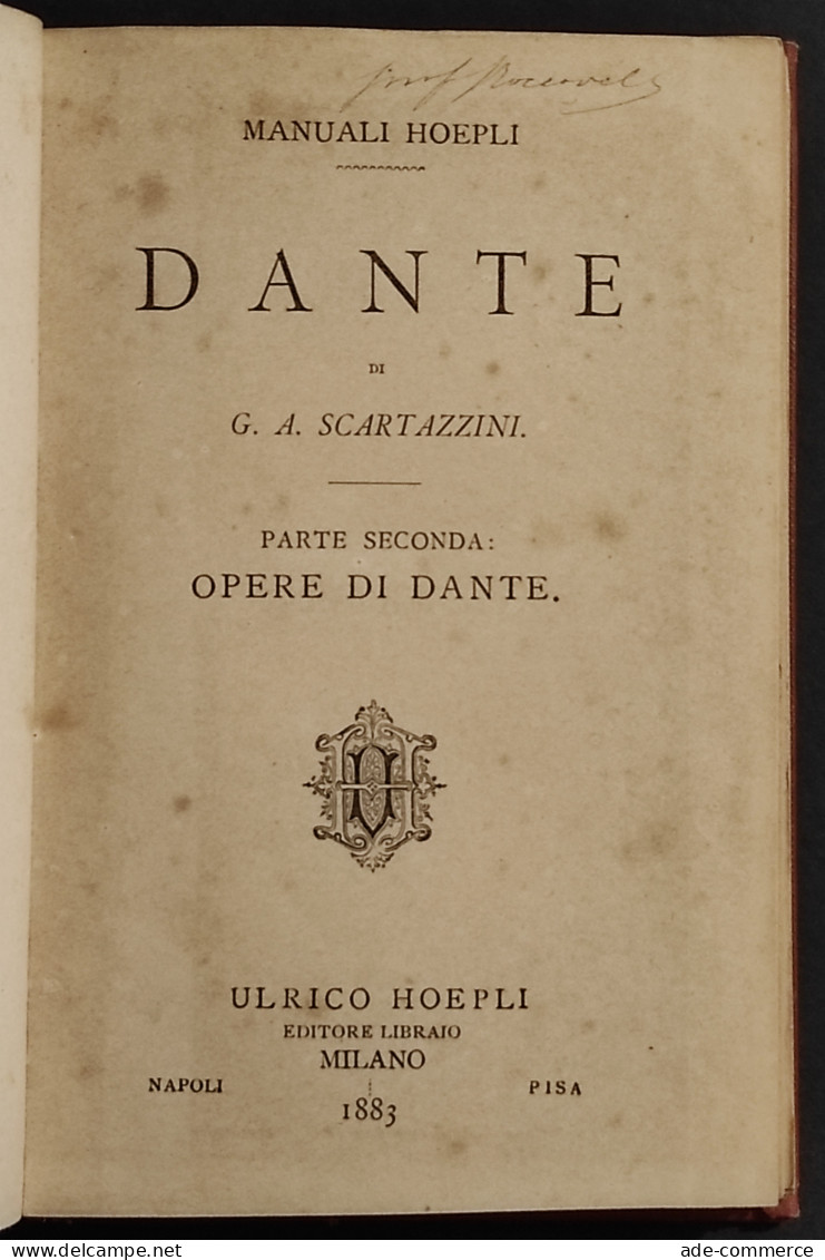 Dante Parte II - G.A. Scartazzini - Manuali Hoepli - 1883 - Handbücher Für Sammler