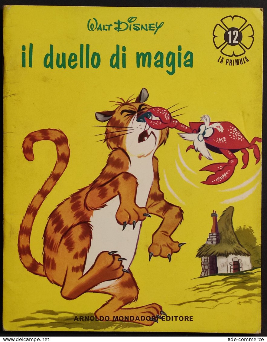 Il Duello Di Magia - W. Disney - 1970 I Ed. Mondadori - La Primula 12 - Niños