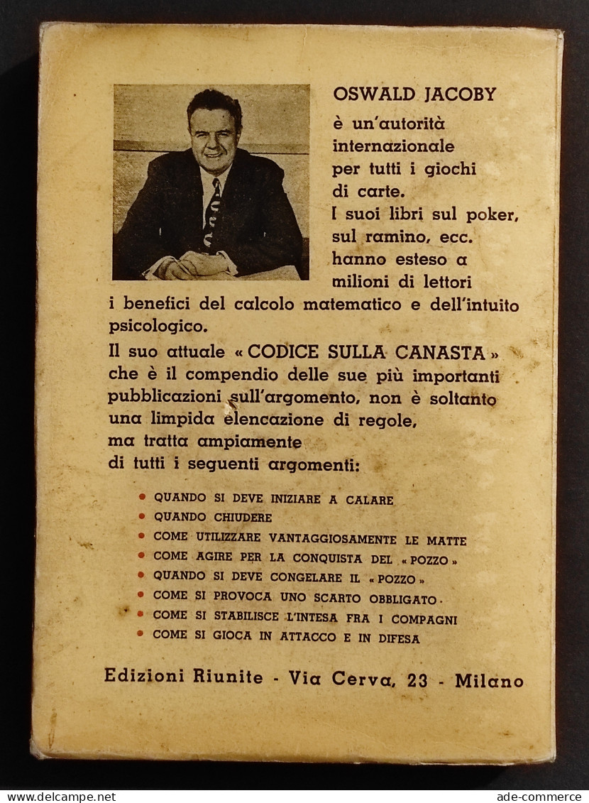 Il Codice Della Canasta - Oswald Jacoby - Ed. Riunite - 1950 - Manuali Per Collezionisti
