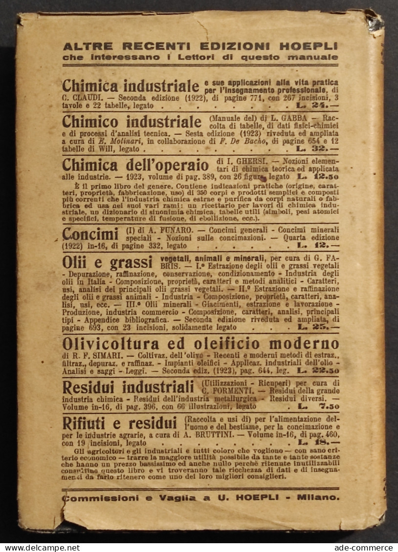 Le Ossa - Applicazioni Industrie Meccaniche Chimiche - Ed. Hoepli - 1923 - Manuali Per Collezionisti