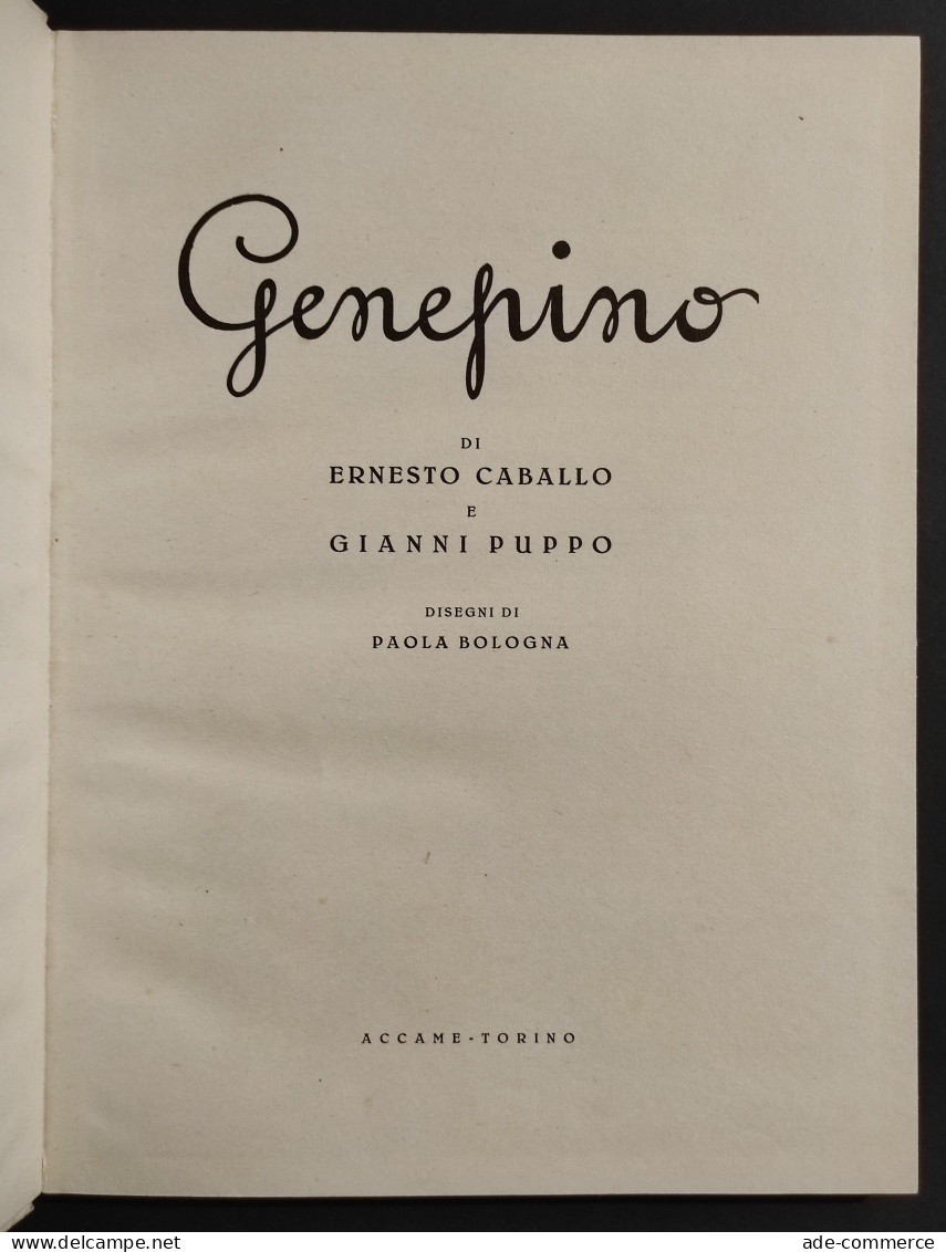 Genepino - E. Caballo E G. Puppo, Dis. P. Bologna - Ed. Accame - 1941 - Kids