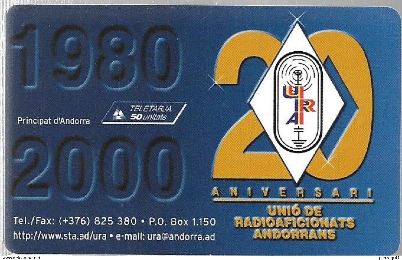 CARTE-PUCE-ANDORRE-50U-AND114-OB2-04/2000-20 ANS RADIOAFFICIONATS-Utilisé-TBE - Andorre