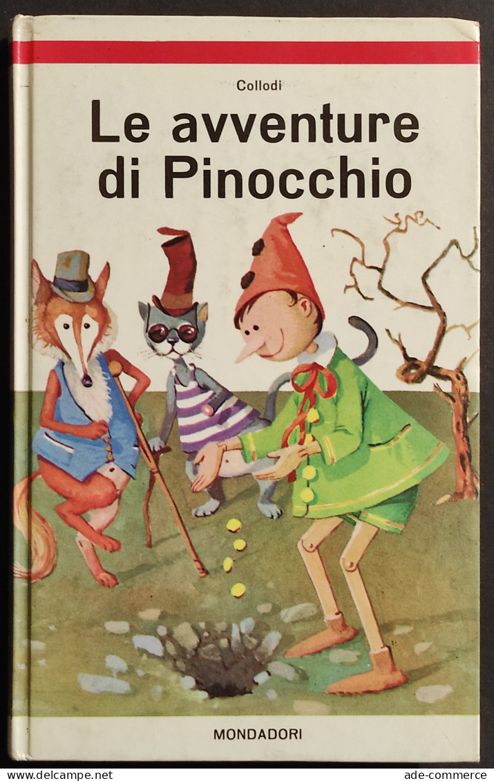 Le Avventure Di Pinocchio - C. Collodi - Ed. Mondadori - 1966 - Bambini