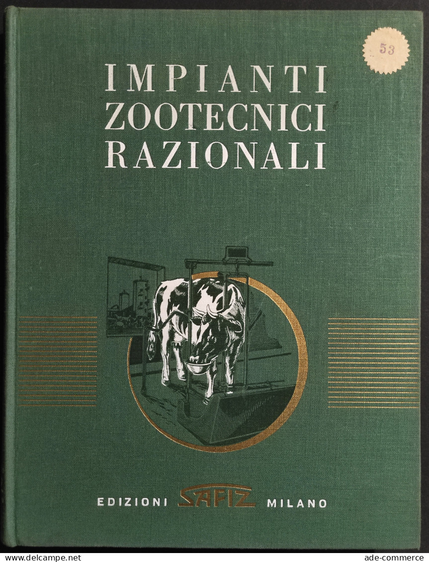 Impianti Zootecnici Razionali - Ed. Safiz Milano - 1959 - Animaux De Compagnie