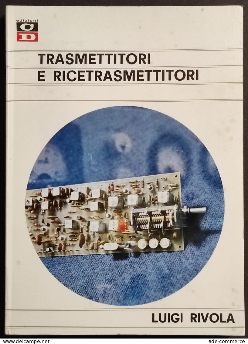 Trasmettitori E Ricetrasmettitori - L. Rivola - Ed. CD - Matemáticas Y Física