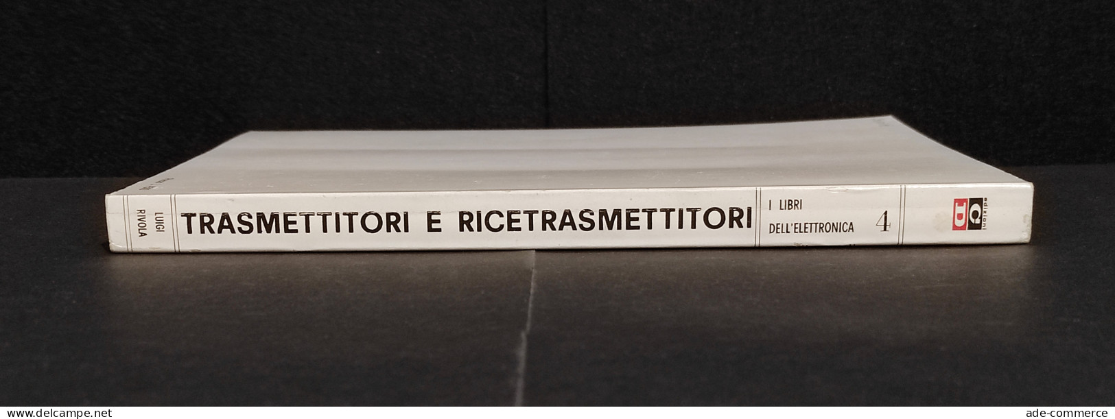 Trasmettitori E Ricetrasmettitori - L. Rivola - Ed. CD - Mathématiques Et Physique