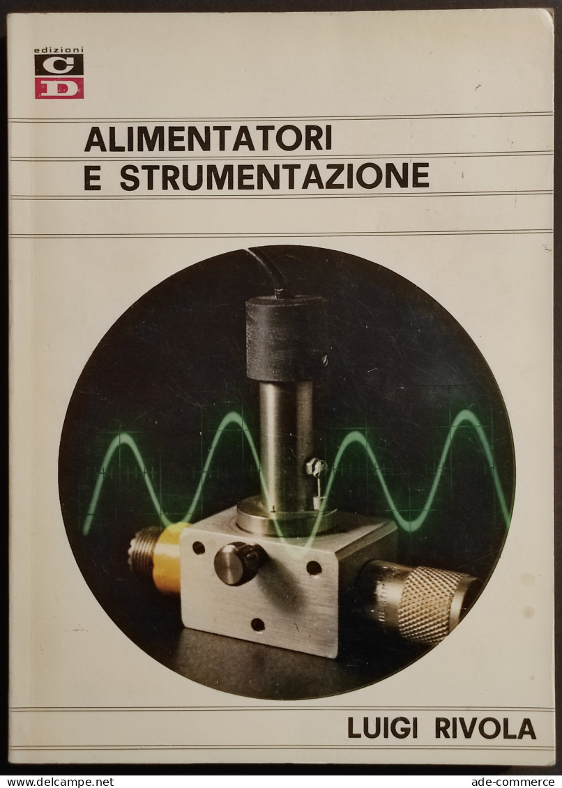 Alimentatori E Strumentazione - L. Rivola - Ed. CD - Wiskunde En Natuurkunde