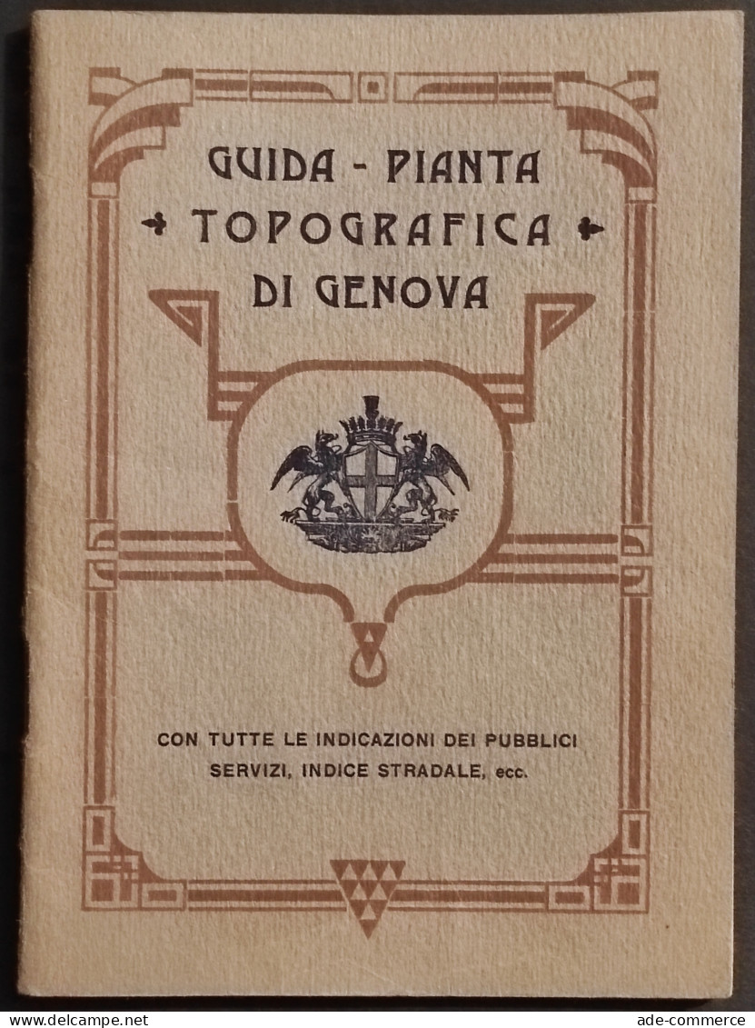 Guida-Pianta Topografica Di Genova Con Tutte Le Indicazioni - Tourisme, Voyages