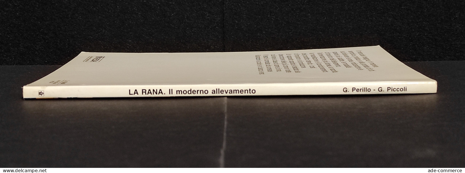 La Rana - Il Moderno Allevamento - G. Perillo, G. Piccoli - Ed. REDA - 1989 - Animales De Compañía