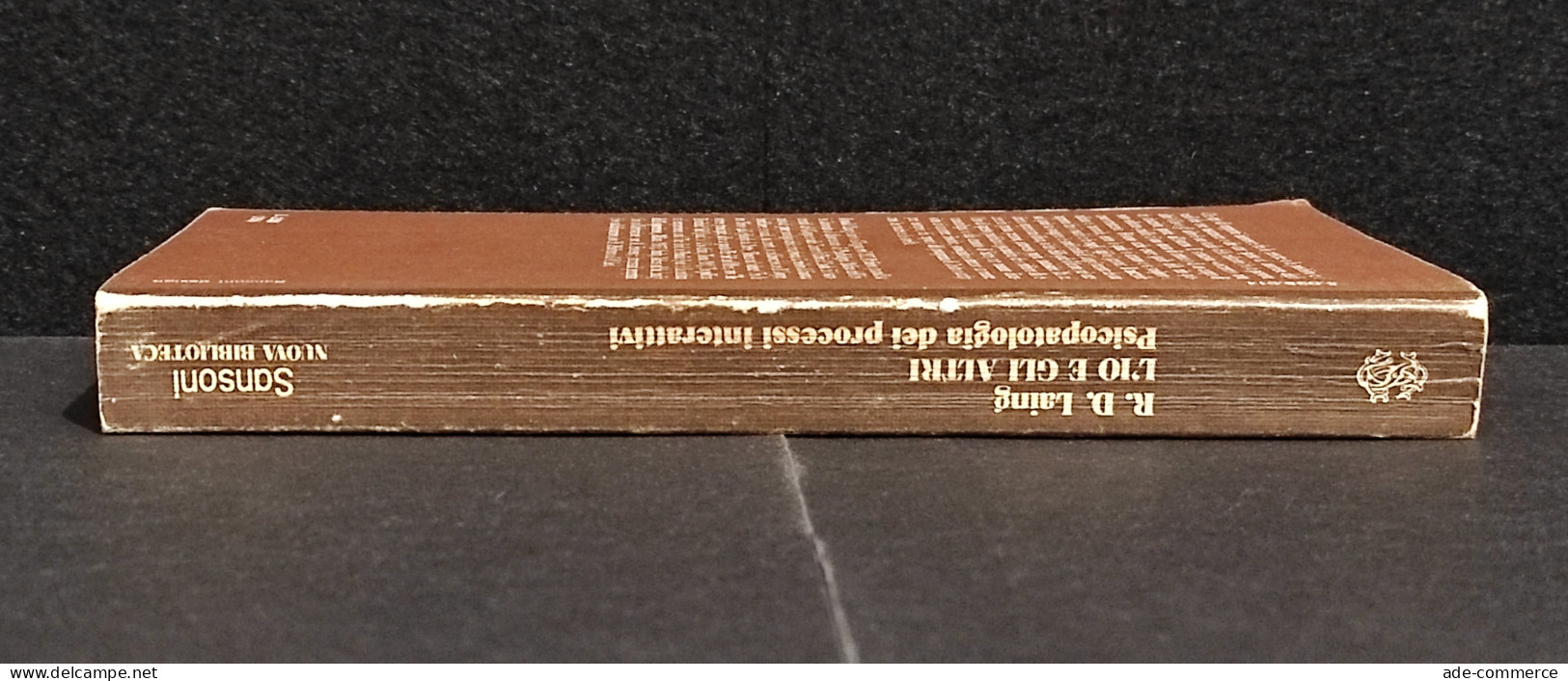 L'Io E Gli Altri - Psicopatologia Dei Processi Interattivi - Laing - Ed. Sansoni - 1978 - Medizin, Psychologie